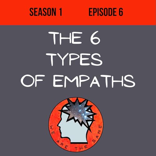 The 6 Types of Empaths