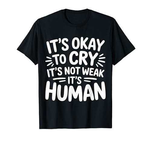 It's Okay To Cry It's Not Weak It's Human ���K |- T�V���c