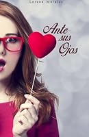 Ante sus Ojos 1497423600 Book Cover