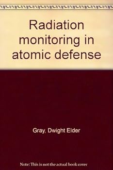 Hardcover Radiation Monitoring in Atomic Defense Book