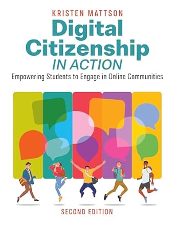 Digital Citizenship in Action, Second Edition: Empowering Student...