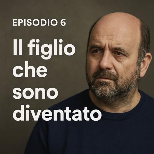 Il figlio che sono diventato