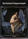 daguerreotypie vorteile  Die erotische Daguerreotypie Sammlung Uwe Scheid.