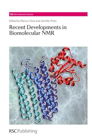 Recent Developments in Biomolecular NMR: Volume 25-Wow! eBook