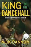 King of the Dancehall: A Novel