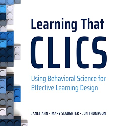 Learning That Clics: Using Behavioral Science for Effective Learning Design view 2