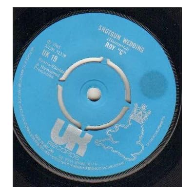 ROY C - SHOTGUN WEDDING - 7 inch vinyl / 45