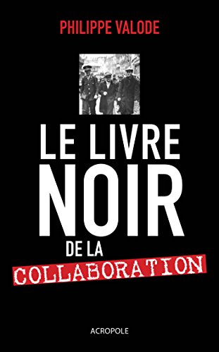 couverture de : Le livre noir de la Collaboration