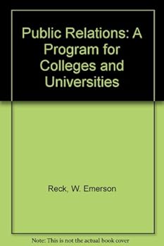 Hardcover Public Relations A Program for Colleges and Universities Book