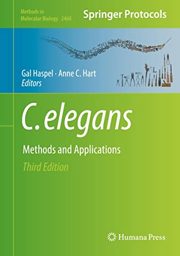  C. elegans: Methods and Applications (Methods in Molecular Biology Book 2468) (English Edition)