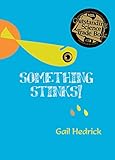 Something Stinks! (English Edition)