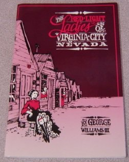 Unknown Binding The Red-Light Ladies of Virginia City, Nevada; Signed Book