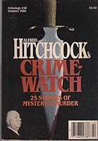 Anthology #18. Summer, 1984. Alfred Hitchcock's Crime-Watch.25 Stories of Mystery and Murder B00832T9FE Book Cover