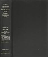 War of the Rebellion: A Compilation of the Official Records of the Union and Confederate Armies - Series 1, Volume 45, Part 2: Correspondence, Etc. - Nashville, Etc. B00A8P9TL8 Book Cover