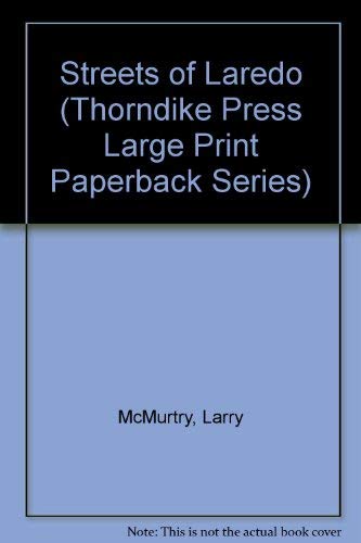 Streets of Laredo (Thorndike Large Print Paperb... [Large Print] 0816159564 Book Cover