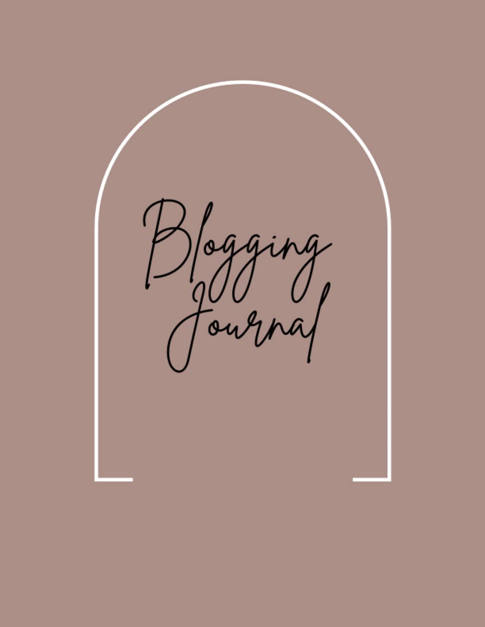 Blogging Journal: Creative journal for blogging & content planning