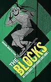  The Blocks: An Ethan Wares Skateboard Series Book 1