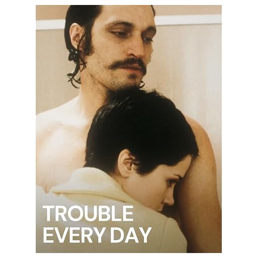 Trouble Every Day