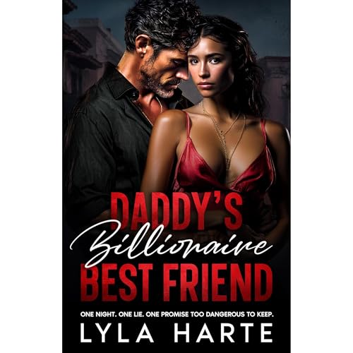 Daddy&rsquo;s Billionaire Best Friend Audiolibro Por Lyla Harte arte de portada