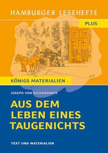 Aus dem Leben eines Taugenichts: Hamburger Leseheft plus Königs Materialien (Hamburger Lesehefte PLUS)