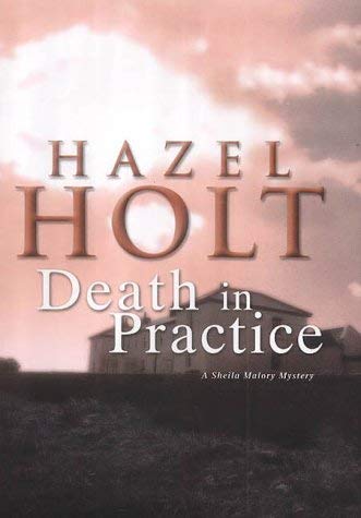 Death in Practice (A Sheila Malory mystery) 074900665X Book Cover