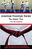 American Freestyle Karate - The Master Text