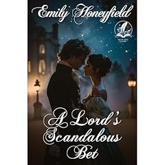 A Lord's Scandalous Bet Audiolibro Por Emily Honeyfield arte de portada