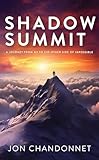 Shadow Summit: A Journey from MS to the Other Side of Impossible