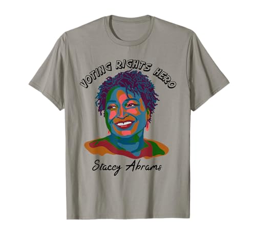 Voting Rights Hero - Stacey Abrams T-Shirt