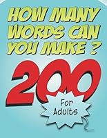 How Many Words Can You Make ?: A Puzzle Collection Bursting with 200 Mind-Boggling Challenges! B0CWTHWLKS Book Cover