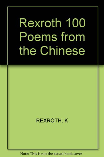 One Hundred Poems from the Chinese (English and... 0811203700 Book Cover