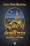 George Petit et les Murmures du Temps