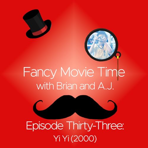 Fancy Movie Time #33: Yi Yi