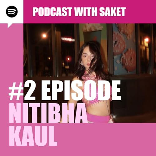 #EP 2 Full Episode | From Google to Bigg Boss: Nitibha Kaul&rsquo;s Journey and Her Exclusive First Performance | With Saket Raushan