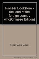Pioneer Bookstore - the land of the foreign country who 756335722X Book Cover