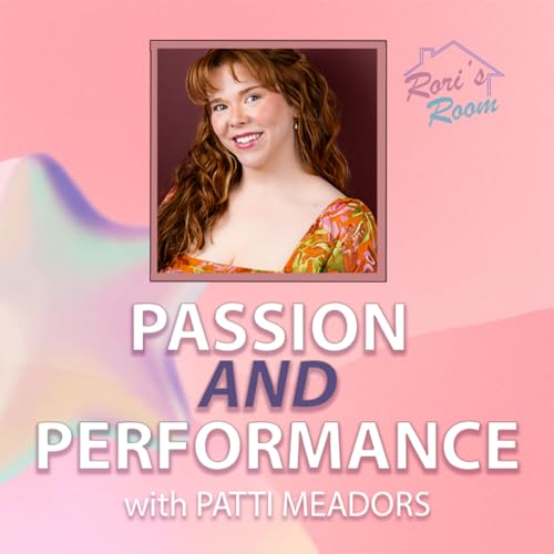 Passion & Performance Pt. 1 /w Patti Meadors
