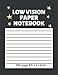 Low Vision Paper Notebook: Bold Line White Paper, For Low Vision, Great for Students, Work, Writers,school, 8.5 x 11, 100 Pages, Black Cover