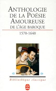 Paperback La Poésie amoureuse de l'âge baroque [French] Book