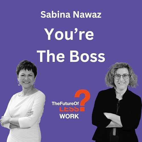 Becoming The Manager Your People Need You To Be with Sabina Nawaz Podcast Por arte de portada