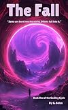 The Fall: Book One of the Godling Cycle