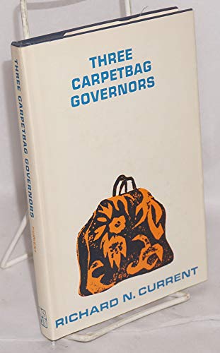 Three Carpetbag Governors [Unknown] B005UAYMTA Book Cover