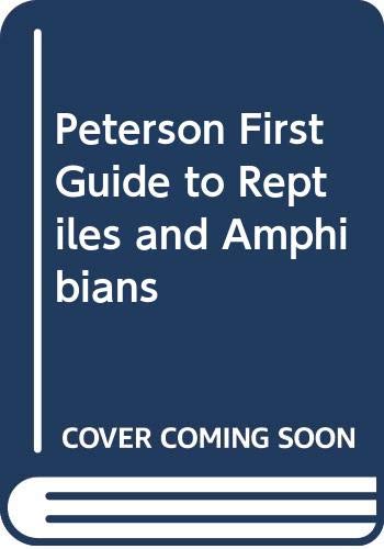 Peterson First Guide to Reptiles and Amphibians 0606055371 Book Cover