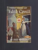 The Story of Edith Cavell B0007DY2FE Book Cover