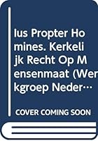 Ius Propter Homines. Kerkelijk Recht Op Mensenmaat 906831999X Book Cover