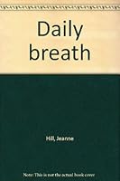 Daily breath 0849900646 Book Cover