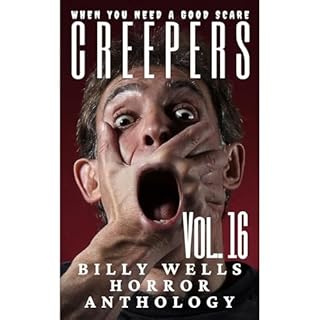 Creepers- Volume 16 Audiolibro Por Billy Wells arte de portada