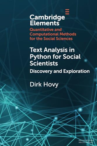 Text Analysis in Python for Social Scientists: Discovery and Exploration (Elements in Quantitative and Computational Methods for the Social Sciences) view 2
