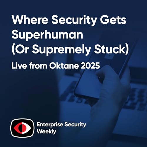 AI & IAM: Where Security Gets Superhuman (Or Supremely Stuck) - Matt Immler, Heather Ceylan, Alexander Makarov, Nitin Raina, Dor Fledel, Aaron Parecki - ESW #427