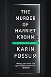  The Murder Of Harriet Krohn (Inspector Sejer Mysteries Book 7) (English Edition)