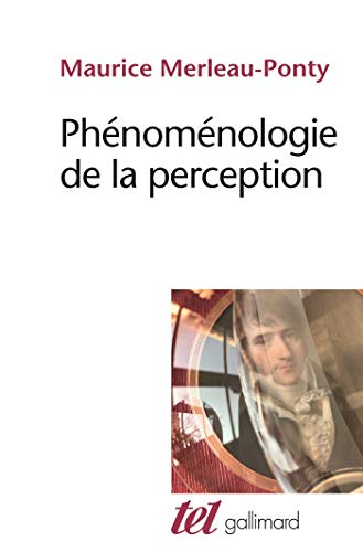 Phenomenologie De La Perception Ebook Merleau Ponty Maurice Amazon Fr